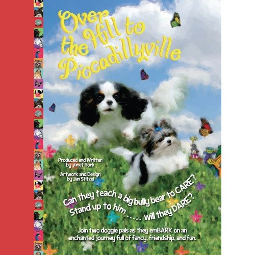 SIGNED - Over the Hill to Piccadillyville by Janet York