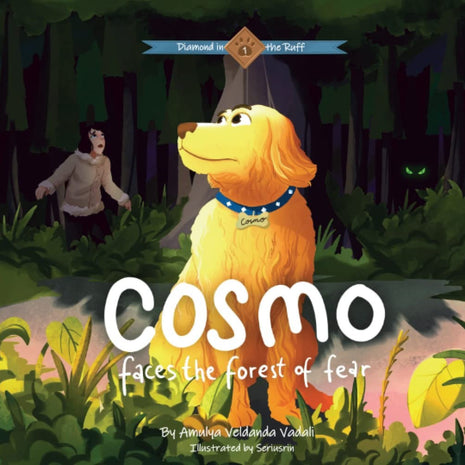 Cosmo Faces the Forest of Fear by Amulya Veldanda Vadali