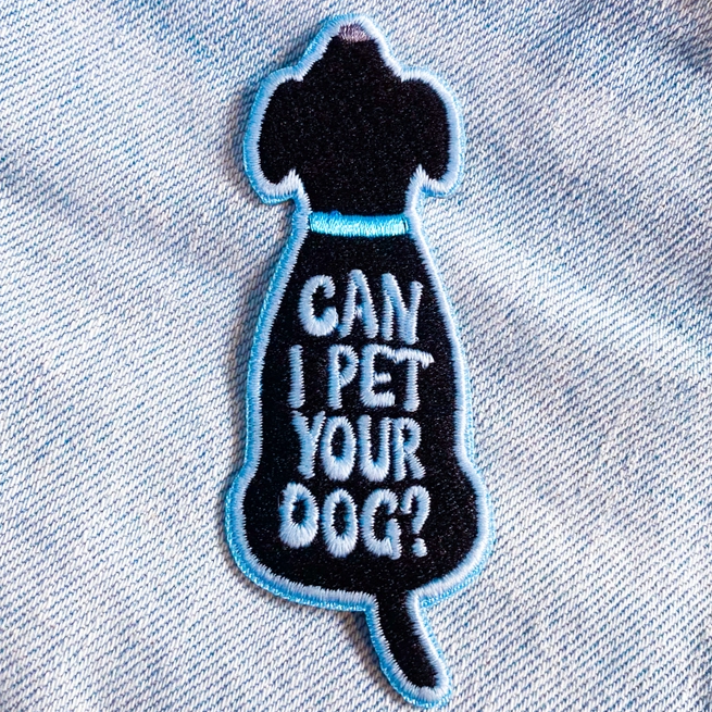 Can I Pet Your Dog Patches