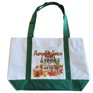 Pumpkin Spice & Puppies Are Life Tote Bag