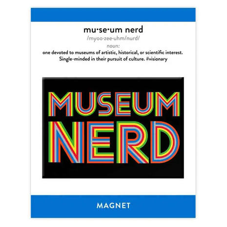 Museum Nerd Magnet