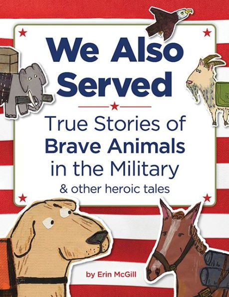 We Also Served by Erin McGill
