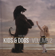 Load image into Gallery viewer, Little Kids &amp; Their Big Dogs, Volume 2
