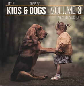Little Kids & Their Big Dogs, Volume 3