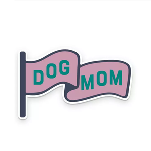 Dog Mom Sticker by Ruff House Print Shop