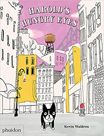 Harold's Hungry Eyes by Kevin Waldron