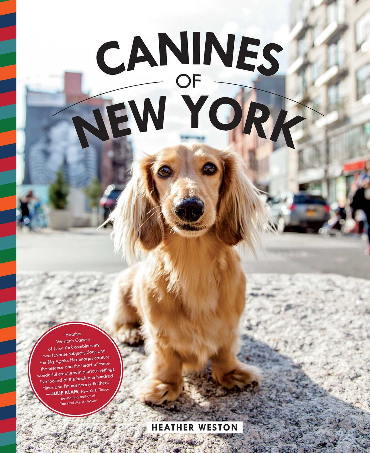 Canines of New York by Heather Weston